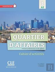 Quartier D'Affaires ; Niveau 1 ; A2 ; Cahier D'Activités