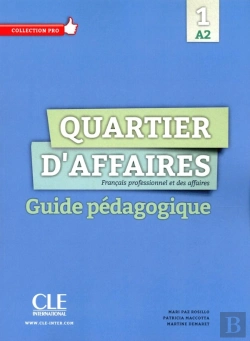 Bertrand.pt - Quartier D'Affaires ; Niveau 1 ; A2 ; Guide Pédagogique