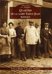 Quartier De La Gare Saint-Jean ; Bordeaux