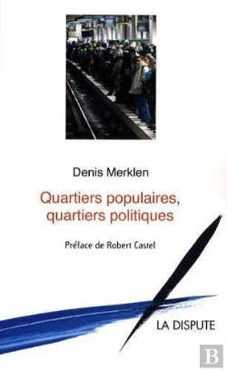 Bertrand.pt - Quartiers Populaires, Quartiers Politiques