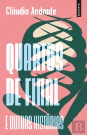 Quartos de Final e Outras Histórias
