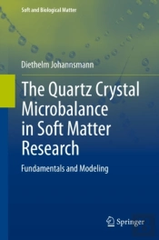 Quartz Crystal Microbalance In Soft Matter Research