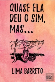 Quase Ela Deu O Sim, Mas...