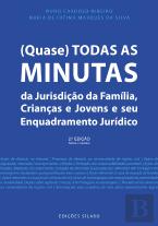 (Quase) Todas as Minutas da Jurisdição da Família, Crianças e Jovens e seu Enquadramento Jurídico