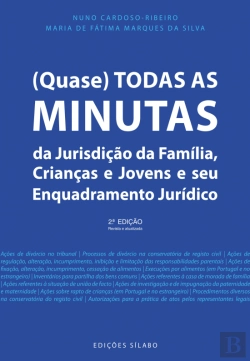 Bertrand.pt - (Quase) Todas as Minutas da Jurisdição da Família, Crianças e Jovens e seu Enquadramento Jurídico