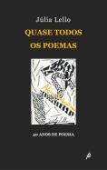 Quase Todos os Poemas