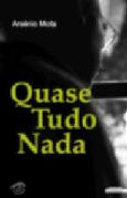 Quase Tudo Nada