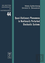 Quasi-Stationary Phenomena In Nonlinearly Perturbed Stochastic Systems
