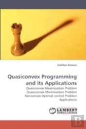 Quasiconvex Programming And Its Applicat