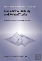 Quasidifferentiability And Related Topics