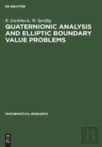 Quaternionic Analysis And Elliptic Boundary Value Problems