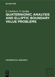 Quaternionic Analysis And Elliptic Boundary Value Problems