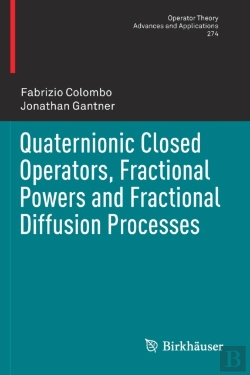 Bertrand.pt - Quaternionic Closed Operators, Fractional Powers And Fractional Diffusion Processes