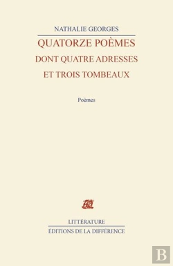Bertrand.pt - Quatorze Poemes Dont Quatre Adresses Et Trois Tombeaux