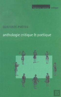 Bertrand.pt - Quatorze Poetes ; Anthologie Critique Et Poetique