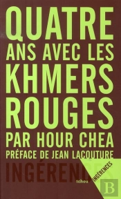 Quatre Ans Avec Les Khmers Rouges