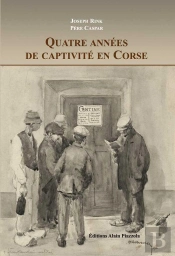 Quatre Ans De Captivite En Corse