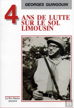 Bertrand.pt - Quatre Ans De Lutte Sur Le Sol Limousin