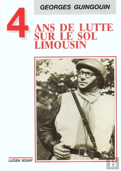 Bertrand.pt - Quatre Ans De Lutte Sur Le Sol Limousin