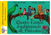 Quatre Contes Traditionnels De Palestine