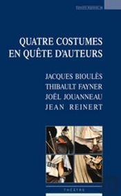 Quatre Costumes En Quête D'Auteurs