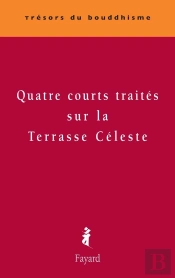 Quatre Courts Traités Sur La Terrasse Céleste