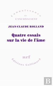 Quatre Essais Sur La Vie De L'Âme