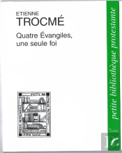 Quatre Évangiles, Une Seule Foi