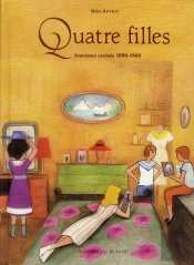 Quatre Filles. Journaux Croises 1890/1970