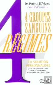 Quatre Groupes Sanguins, Quatre Regimes