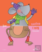 Quatre I Mig - Quadern De Problemes