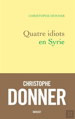Bertrand.pt - Quatre Idiots En Syrie