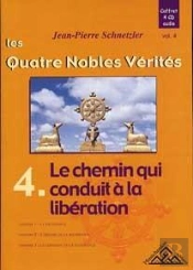 Quatre Nobles Verites Volume 4 (5 Cd Audio)