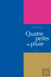 Quatre Perles De Pluie