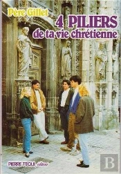 Quatre Piliers De Ta Vie Chrétienne