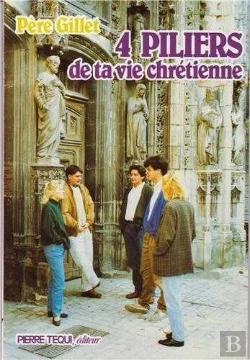 Bertrand.pt - Quatre Piliers De Ta Vie Chrétienne