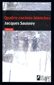 Quatre Racines Blanches