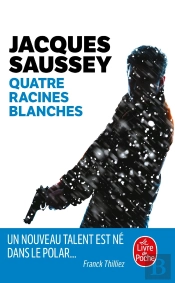 Quatre Racines Blanches