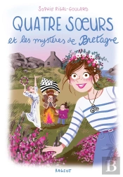 Quatre Soeurs Et Les Mystères De Bretagne