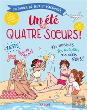 Quatre Soeurs - T06 - Un Ete Avec Quatre Soeurs