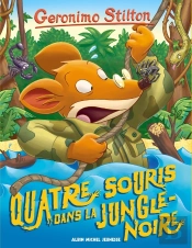 Quatre Souris Dans La Jungle Noire N  9 ( Ed 2017)