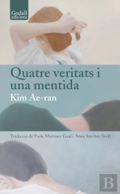 Quatre Veritats I Una Mentida