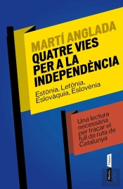 Quatre Vies Per A La Independència