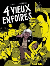 Quatre Vieux Enfoirés