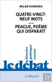 Quatre-Vingt-Neuf Mots : Prague, Poème Qui Disparait