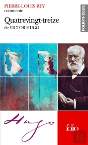 Quatrevingt-Treize De Victor Hugo (Essai Et Dossier)