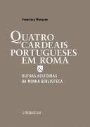 Quatro Cardeais Portugueses em Roma
