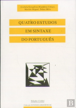 Bertrand.pt - Quatro Estudos em Sintaxe do Português