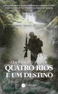Quatro Rios e um Destino