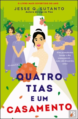 Bertrand.pt - Quatro Tias e um Casamento
